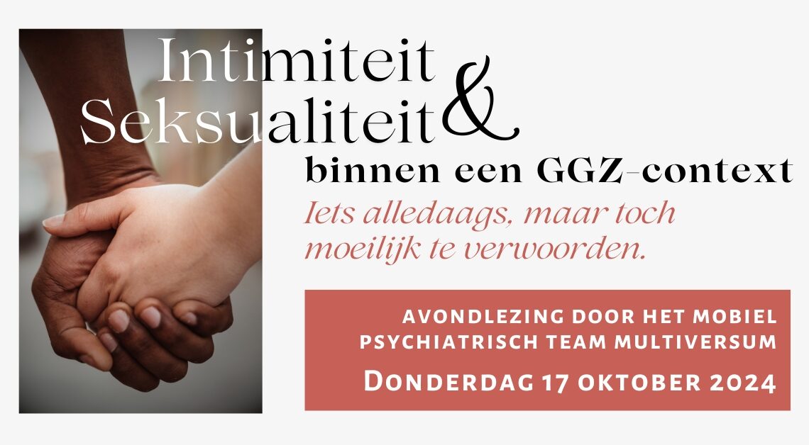 Avondlezing Intimiteit & Seksualiteit binnen een GGZ-context | 17 oktober 2024
